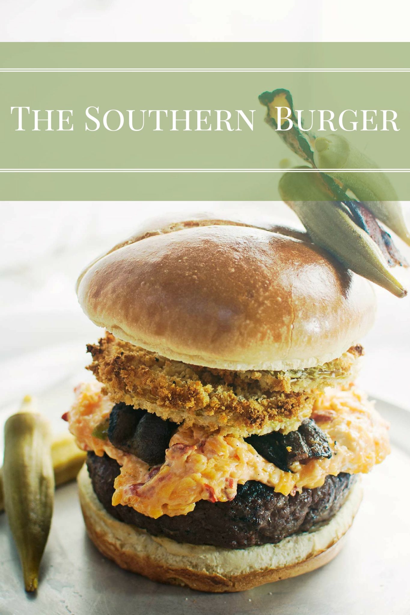 The Southern Burger - Little Figgy Food